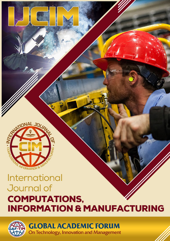 					View Vol. 4 No. 2 (2024): International Journal of Computations Information and Manufacturing (IJCIM)
				